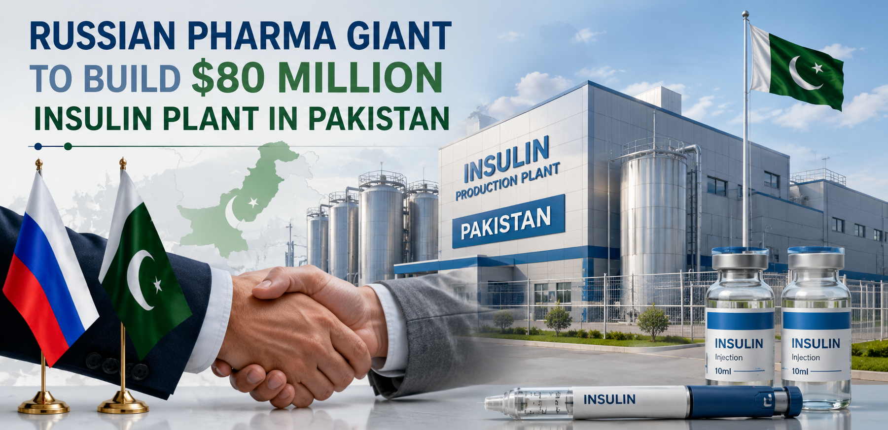 Russian Pharma Company Invests $80 Million to Set Up Insulin Plant in Pakistan